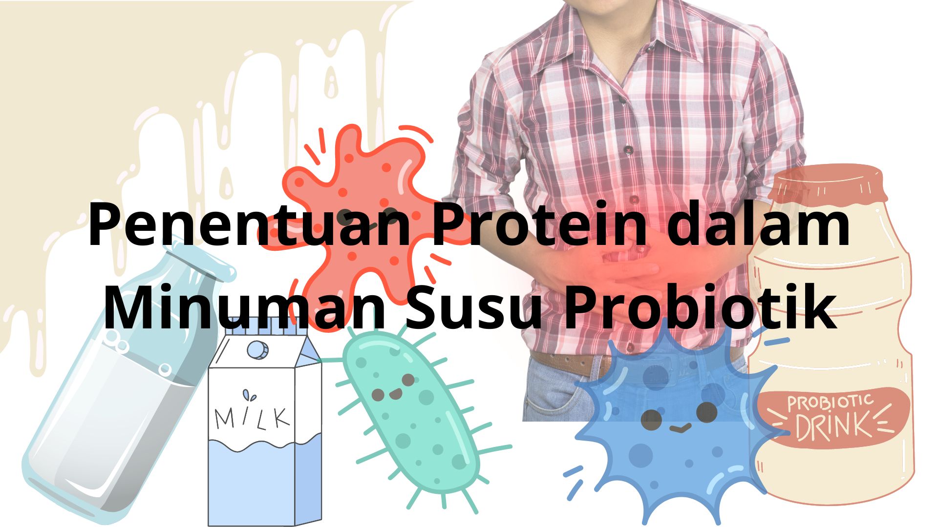 Penentuan Protein dalam Minuman Susu Probiotik